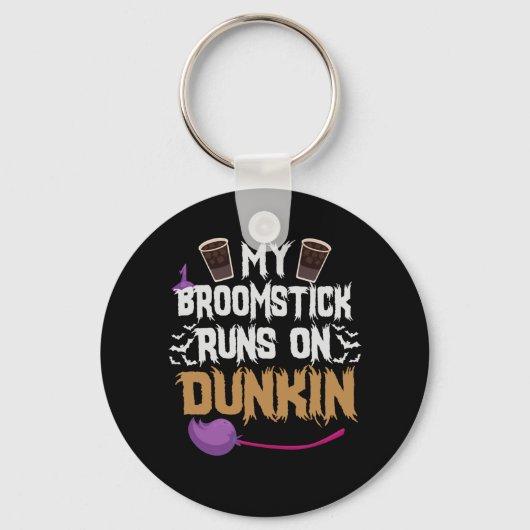 Mijn Broomstick loopt op Dunkin Funny Halloween Wi Sleutelhanger (Voorkant)