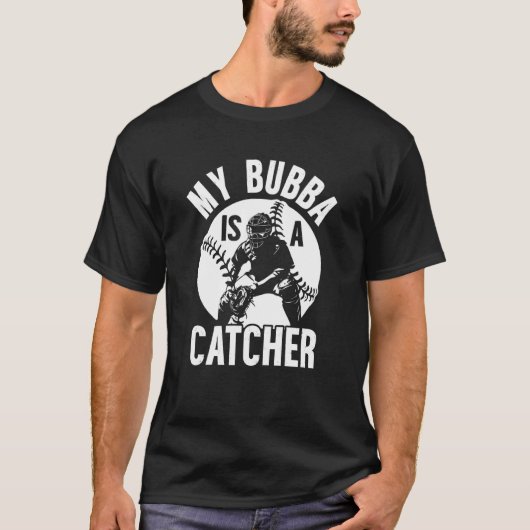 Mijn Bubba is een honkbal catcher broer honkbal Ca T-shirt (Voorkant)