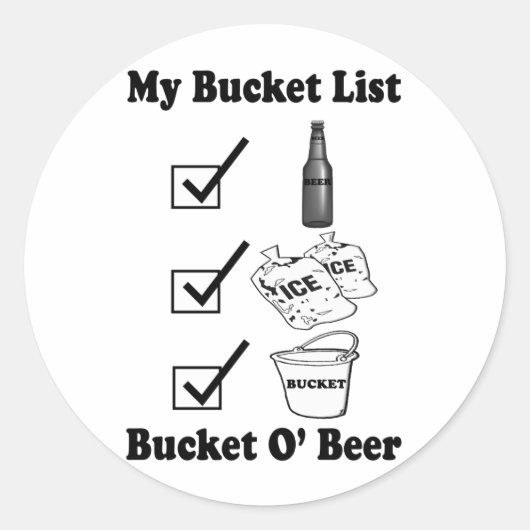 Mijn Bucket-lijst - Bucket O'Beer Ronde Sticker (Voorkant)