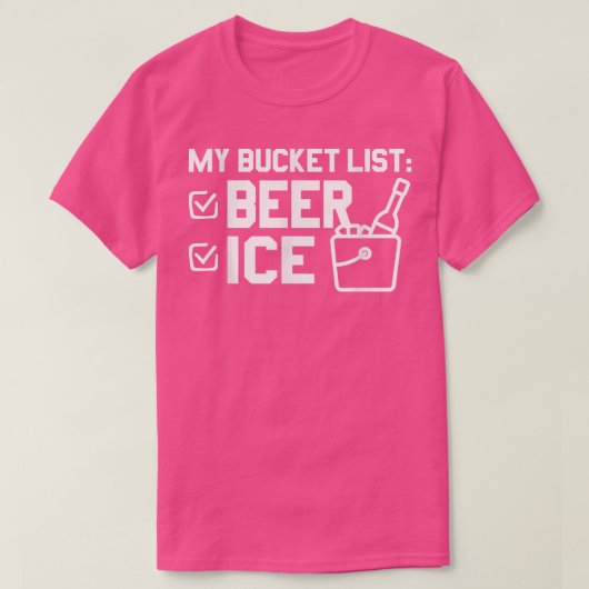 Mijn Bucket List Beer Ice Funny Beer T-shirt (Design voorkant)