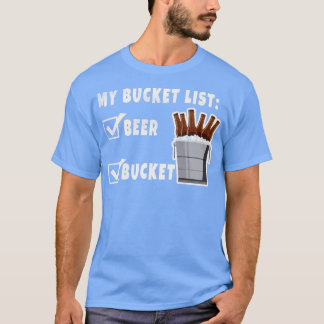 Mijn Bucket List Bierbieren Drink Alcohol Funny G T-shirt