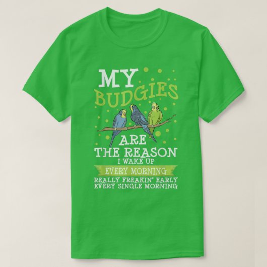 Mijn Budgies Parrot Bird Budgerigar Funny Budgie T-shirt (Design voorkant)