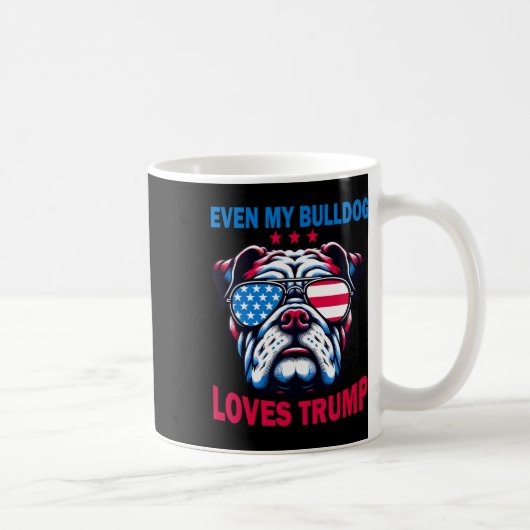 Mijn buldog houdt van Trump Koffiemok (Rechts)