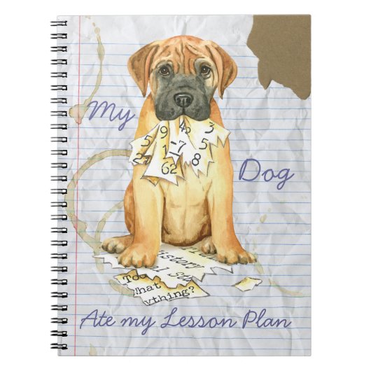 Mijn Bullmastiff Ate Mijn Lesson Plan Notitieboek (Voorkant)