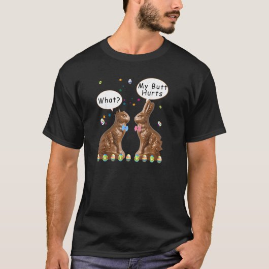 Mijn Butt Hurts Chocolate Bunny Easter Funny Pullo T-shirt (Voorkant)