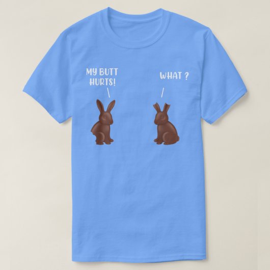 Mijn Butt Hurts Chocolate Bunny Funny Pasen T-shirt (Design voorkant)