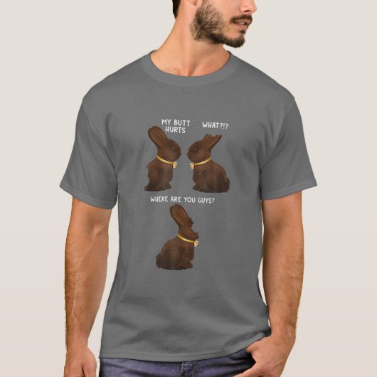 Mijn Butt Hurts Funny Easter Chocolate Bunny Meme T-shirt (Voorkant)