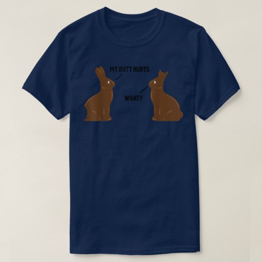 Mijn Butt Hurts - Wat - grappige paasbunny T-Shirt (Design voorkant)