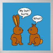 Mijn Butt Hurts. - Wat? Poster (Voorkant)