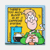 Mijn cafeïnestelsel magneet (Voorkant)