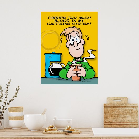Mijn cafeïnestelsel poster (Keuken)