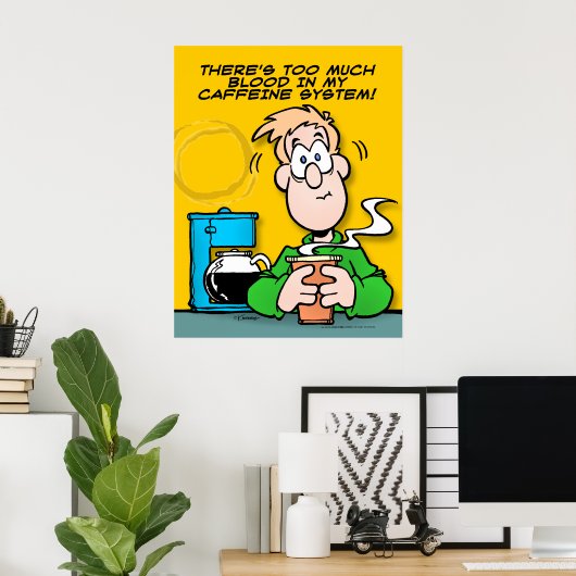 Mijn cafeïnestelsel poster (Thuiskantoor)