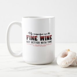 Mijn campagnes zijn als Fijne Wijn, Marketing Mana Koffiemok