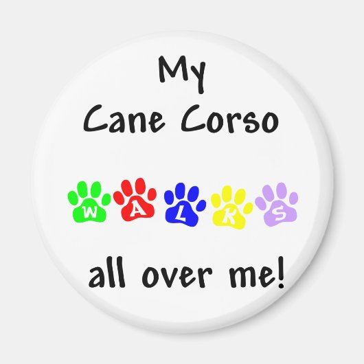 Mijn Cane Corso loopt over me heen Magneet (Voorkant)
