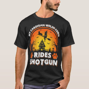 Mijn Cardigan Welsh Corgi Dog Ride Witch Shotgun H T-shirt