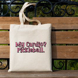 Mijn cardio? Pickleball. Grappige typografie Tote Bag