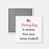 Mijn Carting Dog is Slimmer... Magneet (Voorkant / Achterkant)