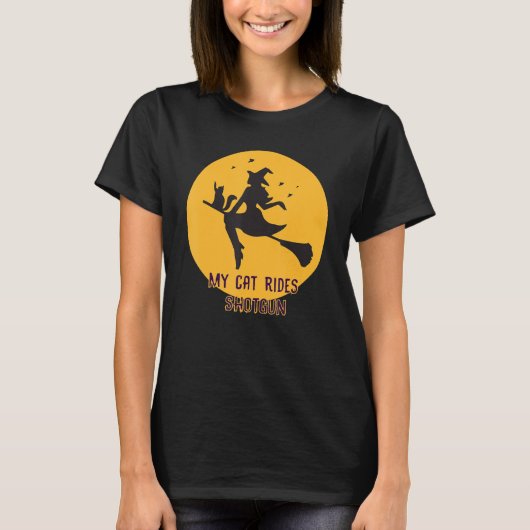 Mijn Cat Rides Shotgun Witch Halloween T-shirt (Voorkant)