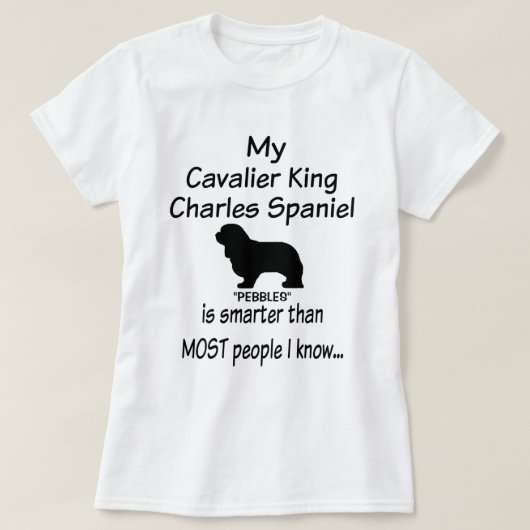 Mijn Cavalier King Charles Spaniel Dog is slimmer T-shirt (Design voorkant)