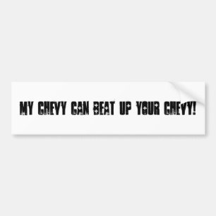 "Mijn Chevy kan je Chevy verslaan!" Bumpersticker