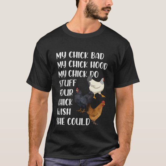 Mijn Chick Bad Mijn Chick Hood Mijn Chick Doe Ding T-shirt (Voorkant)