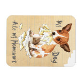Mijn Chihuahua Ate Mijn thuiswerk Magneet (Horizontaal)