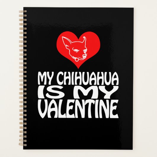 Mijn Chihuahua is mijn Valentijn Planner (Voorkant)