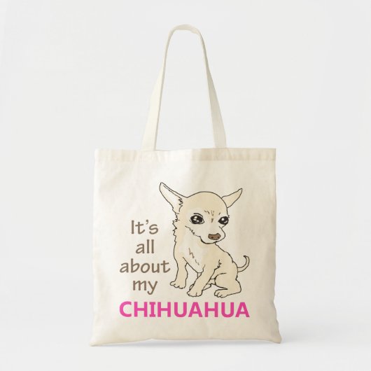 Mijn Chihuahua Tote Bag (Voorkant)