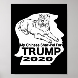Mijn Chinese Shar-pei Voor Trump Tee T Shirt  Poster