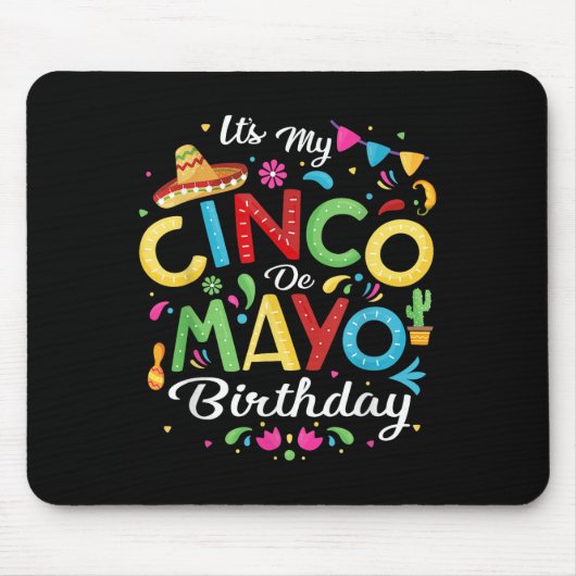 Mijn Cinco de Mayo Birthday Funny Cinco de Mayo Muismat (Voorkant)