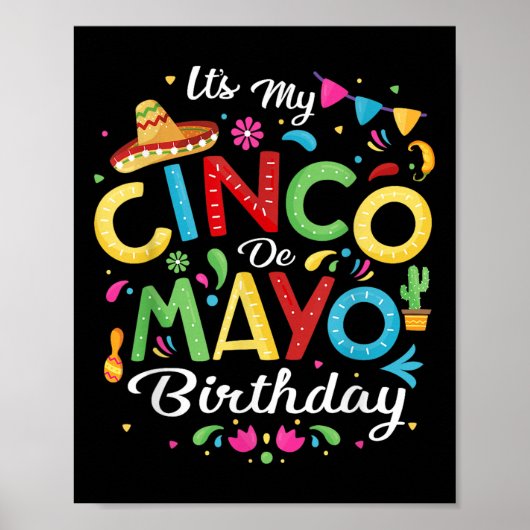 Mijn Cinco de Mayo Birthday Funny Cinco de Mayo Poster (Voorkant)