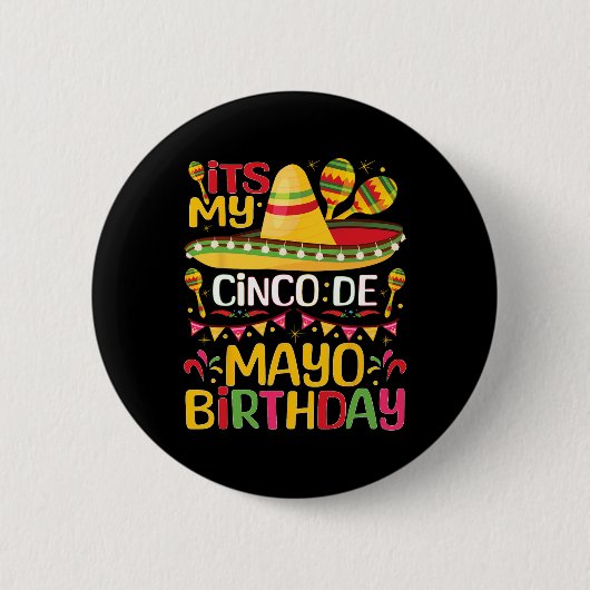 Mijn Cinco de Mayo verjaardag 5 mei CE Ronde Button 5,7 Cm (Voorkant)