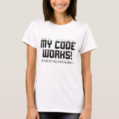 Mijn code werkt t-shirt (Voorkant)