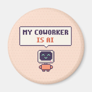 Mijn Collega Is AI Grappige AI Pixel Magneet