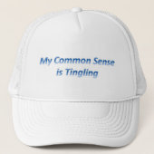 Mijn Common Sense is Tingling Trucker Pet (Voorkant)