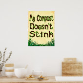 Mijn compost stinkt niet Gardener Slogan Poster (Keuken)