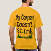 Mijn compost stinkt niet naar een grappige tuinman t-shirt (Achterkant)