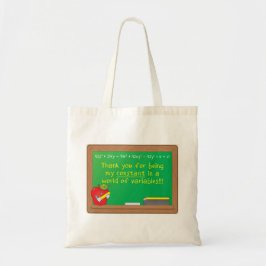 Mijn Constante in een Wereld van Variabelen Tote Bag