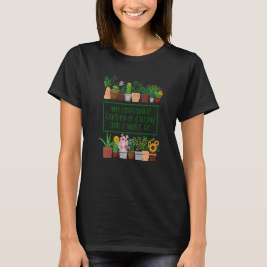 Mijn Container Gardener belt de container T-shirt (Voorkant)