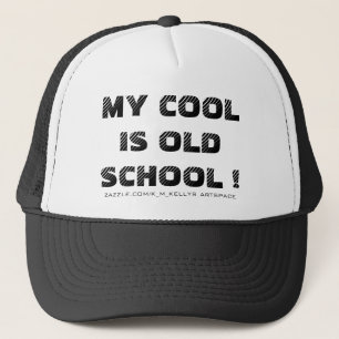 MIJN COOLE IS OLD SCHOOL ! TRUCKER PET