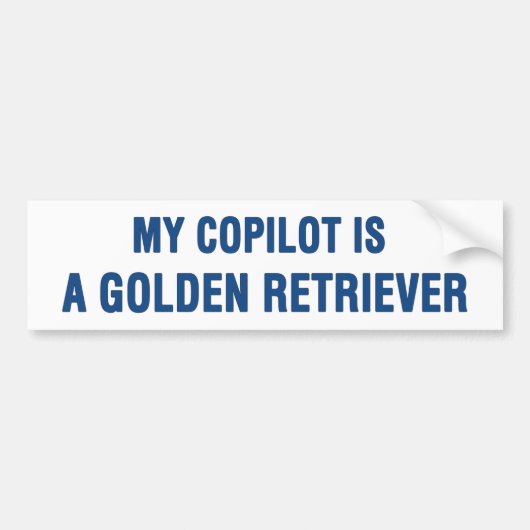 Mijn copilot is een Golden Retriever Bumpersticker (Voorkant)