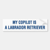 Mijn copilot is een labrador Retriever Bumpersticker (Voorkant)
