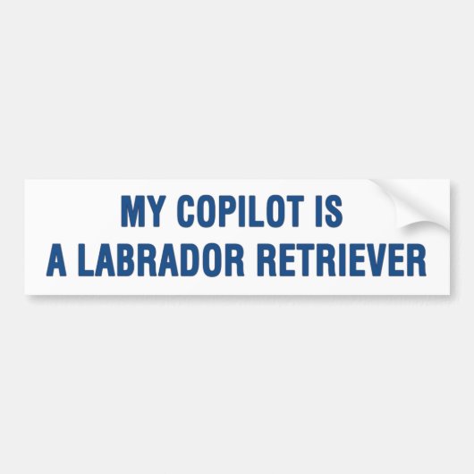 Mijn copilot is een labrador Retriever Bumpersticker (Voorkant)