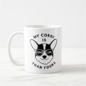 Mijn Corgi is koeler dan jij Koffiemok (Links)