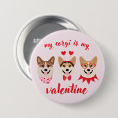 Mijn Corgi is mijn Valentijn Ronde Button 7,6 Cm (Voorkant /achterkant)