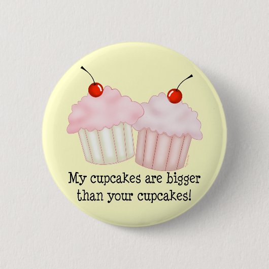 Mijn cupcakes zijn groter ronde button 5,7 cm (Voorkant)