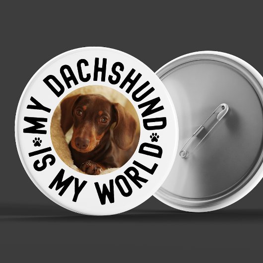 Mijn Dachshond Is Mijn Wereld Aangepaste Hond Foto Ronde Button 5,7 Cm