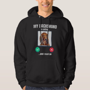 Mijn Dachshund belt en ik moet lang achterover gaa Hoodie