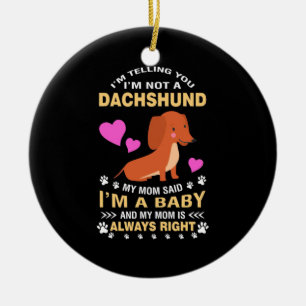 Mijn Dachshund is mijn Baby Keramisch Ornament