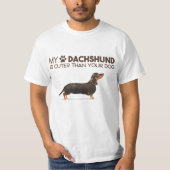 MIJN DACHSHUND IS SNELLER DAN UW DOG T-SHIRT (Voorkant)